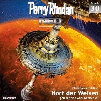 [German] - Perry Rhodan Neo 30: Hort der Weisen: Die Zukunft beginnt von vorn