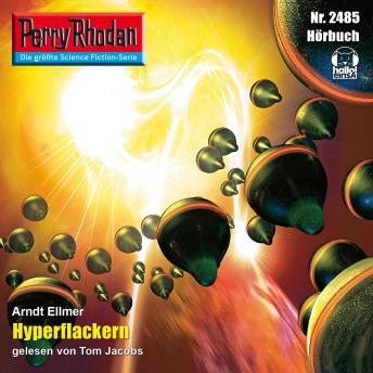 [German] - Perry Rhodan 2485: Hyperflackern: Perry Rhodan-Zyklus 'Negasphäre'