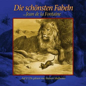 [German] - Die schönsten Fabeln von Jean de la Fontaine