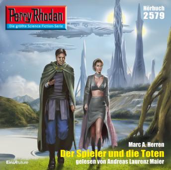 [German] - Perry Rhodan 2579: Der Spieler und die Toten: Perry Rhodan-Zyklus 'Stardust'