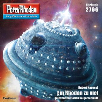 [German] - Perry Rhodan 2766: Ein Rhodan zu viel: Perry Rhodan-Zyklus 'Das Atopische Tribunal'