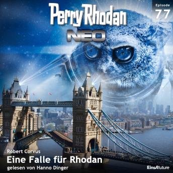 [German] - Perry Rhodan Neo 77: Eine Falle für Rhodan: Die Zukunft beginnt von vorn