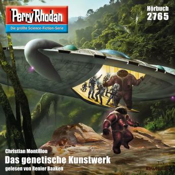 [German] - Perry Rhodan 2765: Das genetische Kunstwerk: Perry Rhodan-Zyklus 'Das Atopische Tribunal'