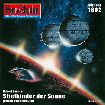 [German] - Perry Rhodan 1802: Stiefkinder der Sonne: Perry Rhodan-Zyklus 'Die Tolkander'