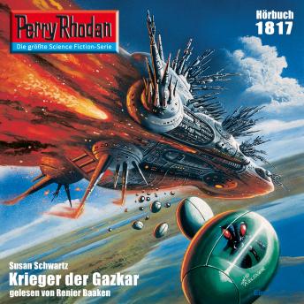 [German] - Perry Rhodan 1817: Krieger der Gazkar: Perry Rhodan-Zyklus 'Die Tolkander'