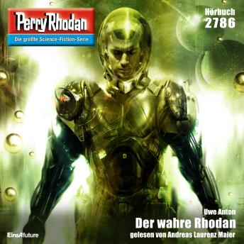 [German] - Perry Rhodan 2786: Der wahre Rhodan: Perry Rhodan-Zyklus 'Das Atopische Tribunal'
