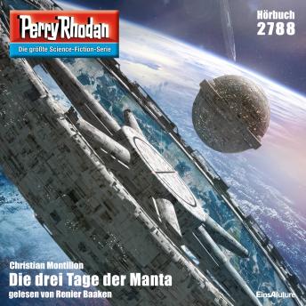 [German] - Perry Rhodan 2788: Die drei Tage der Manta: Perry Rhodan-Zyklus 'Das Atopische Tribunal'
