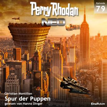 [German] - Perry Rhodan Neo 79: Spur der Puppen: Die Zukunft beginnt von vorn