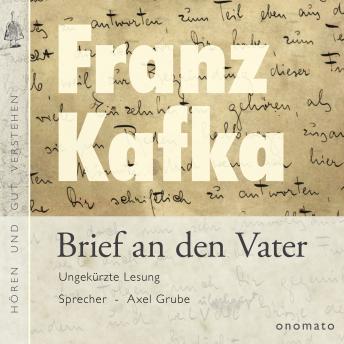 [German] - Brief an den Vater: Volltextlesung von Axel Grube.