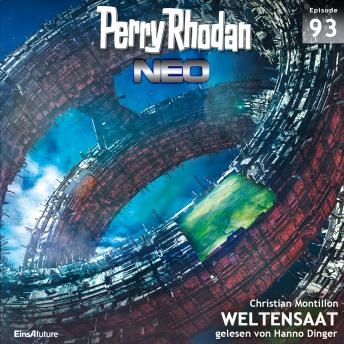 [German] - Perry Rhodan Neo 93: WELTENSAAT: Die Zukunft beginnt von vorn