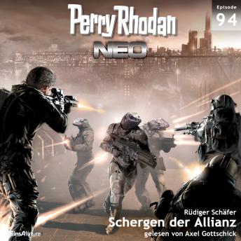 [German] - Perry Rhodan Neo 94: Schergen der Allianz: Die Zukunft beginnt von vorn