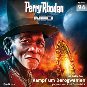 [German] - Perry Rhodan Neo 96: Kampf um Derogwanien: Die Zukunft beginnt von vorn