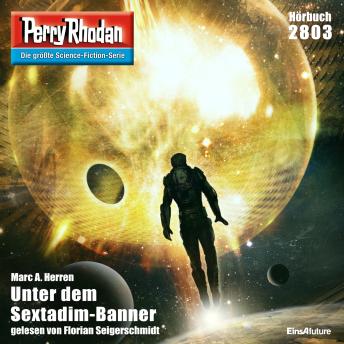 [German] - Perry Rhodan 2803: Unter dem Sextadim-Banner: Perry Rhodan-Zyklus 'Die Jenzeitigen Lande'