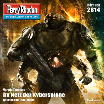 [German] - Perry Rhodan 2814: Im Netz der Kyberspinne: Perry Rhodan-Zyklus 'Die Jenzeitigen Lande'