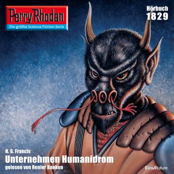 [German] - Perry Rhodan 1829: Unternehmen Humanidrom: Perry Rhodan-Zyklus 'Die Tolkander'