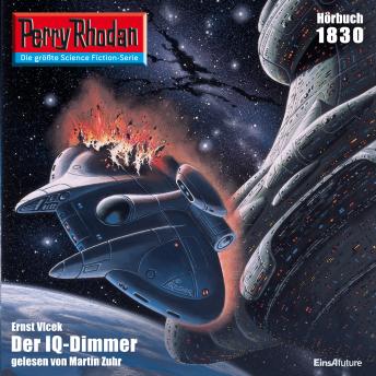 [German] - Perry Rhodan 1830: Der IQ-Dimmer: Perry Rhodan-Zyklus 'Die Tolkander'