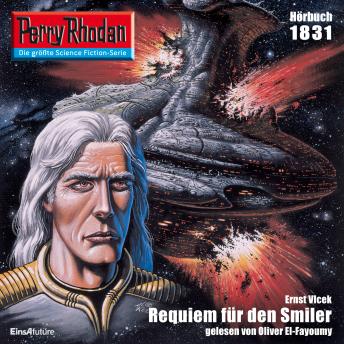 [German] - Perry Rhodan 1831: Requiem für den Smiler: Perry Rhodan-Zyklus 'Die Tolkander'
