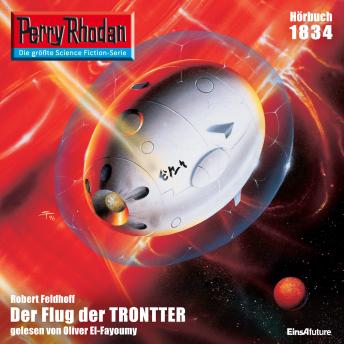 [German] - Perry Rhodan 1834: Der Flug der TRONTTER: Perry Rhodan-Zyklus 'Die Tolkander'