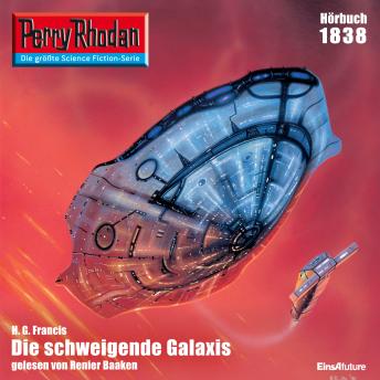 [German] - Perry Rhodan 1838: Die schweigende Galaxis: Perry Rhodan-Zyklus 'Die Tolkander'