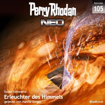 [German] - Perry Rhodan Neo 105: Erleuchter des Himmels: Die Zukunft beginnt von vorn