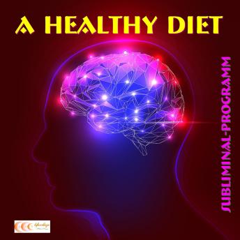 A healthy diet: Subliminal-program