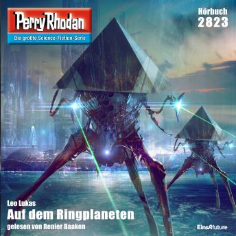 [German] - Perry Rhodan 2823: Auf dem Ringplaneten: Perry Rhodan-Zyklus 'Die Jenzeitigen Lande'