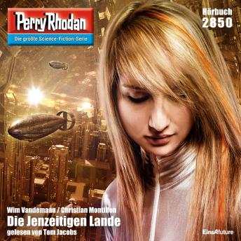 [German] - Perry Rhodan 2850: Die Jenzeitigen Lande: Perry Rhodan-Zyklus 'Die Jenzeitigen Lande'