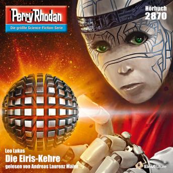 [German] - Perry Rhodan 2870: Die Eiris-Kehre: Perry Rhodan-Zyklus 'Die Jenzeitigen Lande'