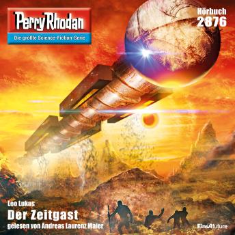 [German] - Perry Rhodan 2876: Der Zeitgast: Perry Rhodan-Zyklus 'Sternengruft'