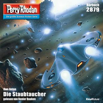 [German] - Perry Rhodan 2879: Die Staubtaucher: Perry Rhodan-Zyklus 'Sternengruft'