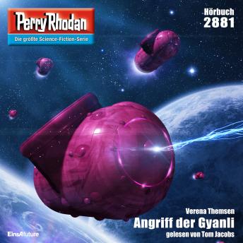 [German] - Perry Rhodan 2881: Angriff der Gyanli: Perry Rhodan-Zyklus 'Sternengruft'