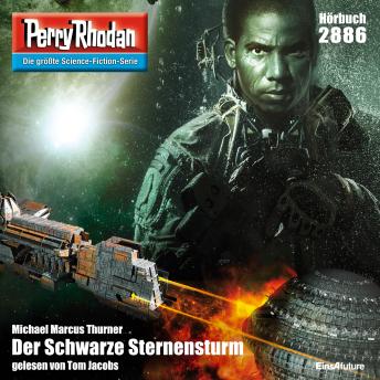[German] - Perry Rhodan 2886: Der Schwarze Sternensturm: Perry Rhodan-Zyklus 'Sternengruft'