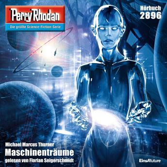[German] - Perry Rhodan 2896: Maschinenträume: Perry Rhodan-Zyklus 'Sternengruft'