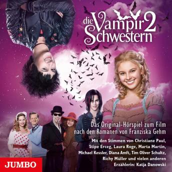 [German] - Die Vampirschwestern 2: Das Original-Hörspiel zum Film