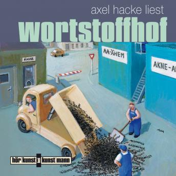 [German] - Wortstoffhof: Sprachgeschichten von Äh bis Zeitfenster