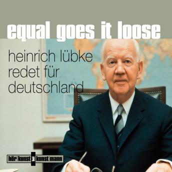 [German] - Equal goes it loose: Heinrich Lübke redet für Deutschland
