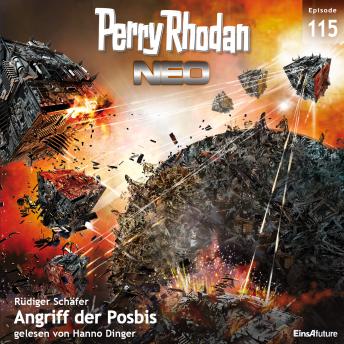 [German] - Perry Rhodan Neo 115: Angriff der Posbis: Staffel: Die Posbis 5 von 10