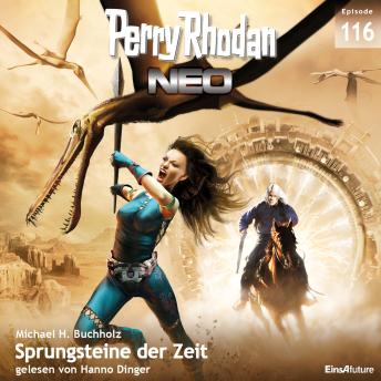 [German] - Perry Rhodan Neo 116: Sprungsteine der Zeit: Staffel: Die Posbis 6 von 10
