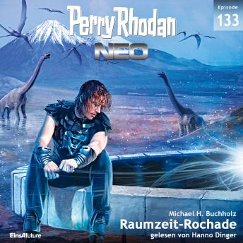 [German] - Perry Rhodan Neo 133: Raumzeit-Rochade