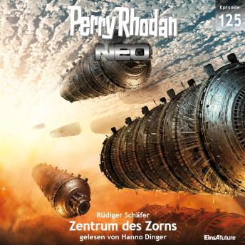 [German] - Perry Rhodan Neo 125: Zentrum des Zorns: Staffel: Arkons Ende 5 von 10