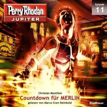 [German] - Jupiter 11: Countdown für MERLIN