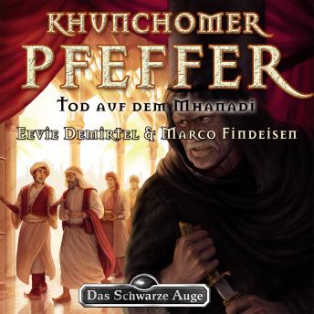 [German] - Das Schwarze Auge - Khunchomer Pfeffer 2 - Tod auf dem Mhanadi