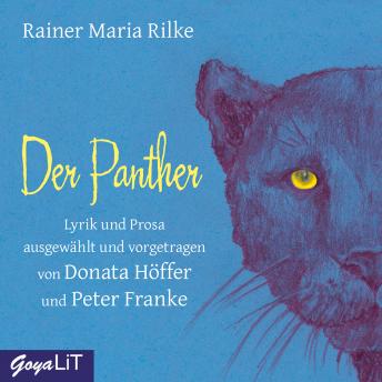 Der Panther: Lyrik und Prosa, Audio book by Rainer Maria Rilke