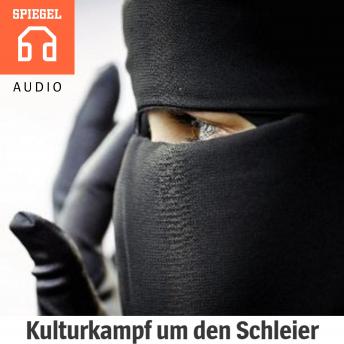 [German] - Kul­tur­kampf um den Schleier: Die Befreiung muss von innen kommen.