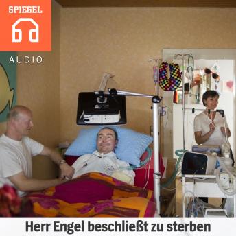 [German] - Herr Engel beschließt zu sterben: Michael Engel möchte sich in Würde auf den Tod vorbereiten.