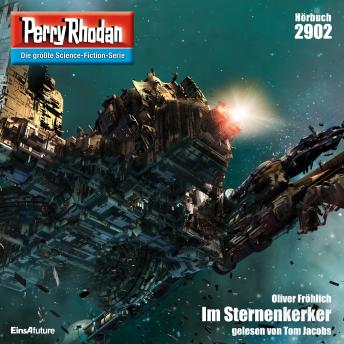[German] - Perry Rhodan 2902: Im Sternenkerker: Perry Rhodan-Zyklus 'Genesis'