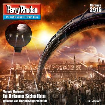 [German] - Perry Rhodan 2915: In Arkons Schatten: Perry Rhodan-Zyklus 'Genesis'