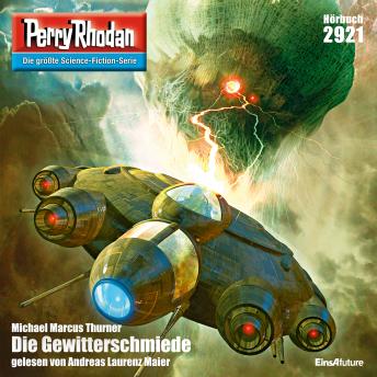 [German] - Perry Rhodan 2921: Die Gewitterschmiede: Perry Rhodan-Zyklus 'Genesis'