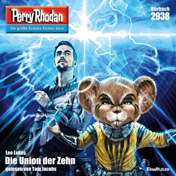 [German] - Perry Rhodan Nr. 2938: Die Union der Zehn: Perry Rhodan-Zyklus 'Genesis'
