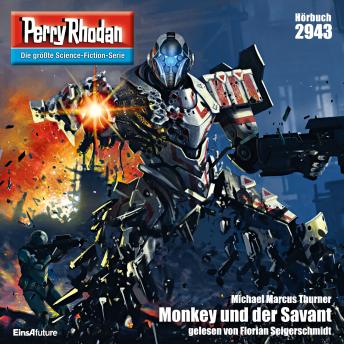 [German] - Perry Rhodan 2943: Monkey und der Savant: Perry Rhodan-Zyklus 'Genesis'